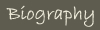 Biography